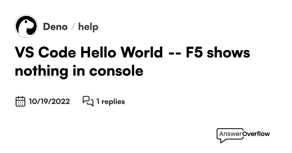 vs-code-hello-world-f5-shows-nothing-in-console-deno